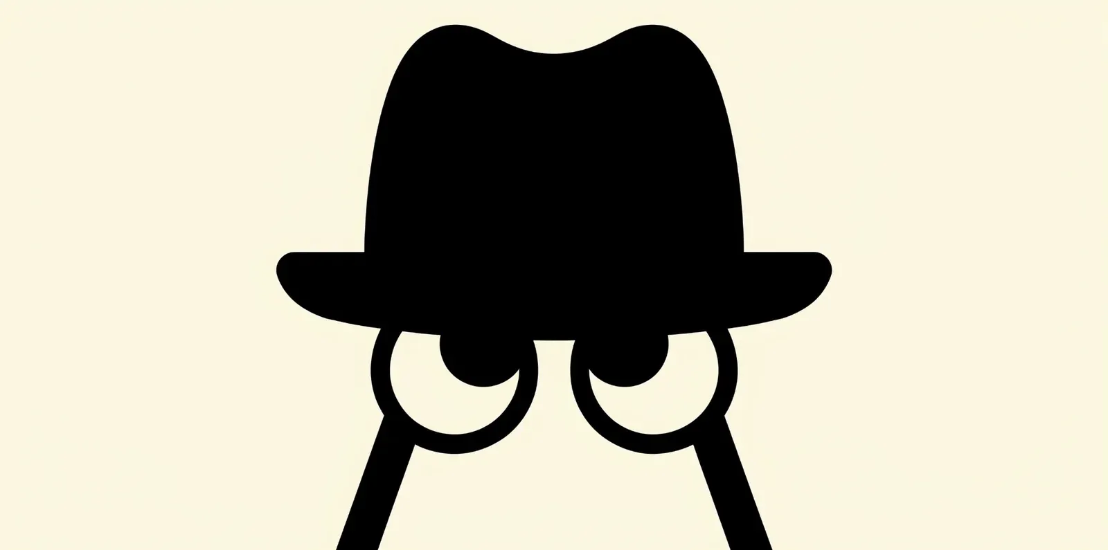 A black fedora with two round eyes peeking out from under it and two legs below, on a cream background.